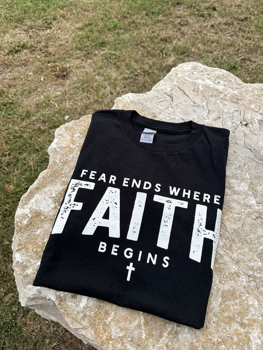 Fear Ends Where Faith Begins